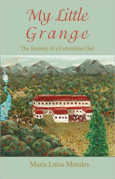 My Little Grange: The Journey of a Colombian Girl