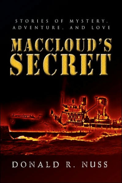 MacCloud's Secret: Stories of Mystery, Adventure, and Love