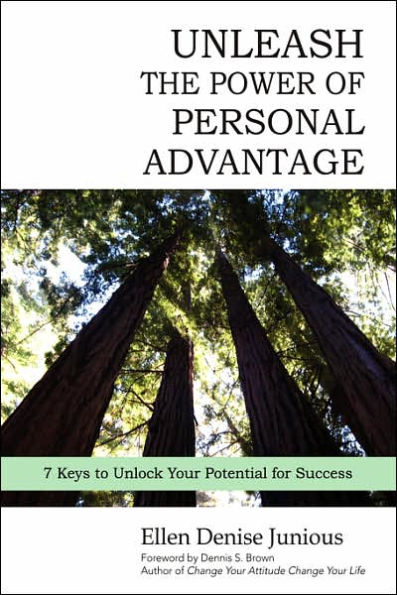 Unleash the Power of Personal Advantage: 7 Keys to Unlock Your Potential for Success