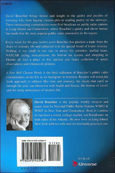 A Few Well Chosen Words: More Wit and Wisdom from Public Radio