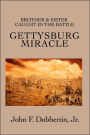 Gettysburg Miracle: Brother & Sister Caught In The Battle