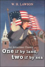 One if by land, two if by sea: An American Classic