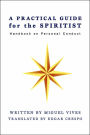 A PRACTICAL GUIDE for the SPIRITIST: Handbook on Personal Conduct