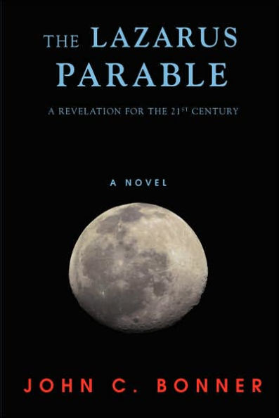 the Lazarus Parable: A Revelation for 21st Century