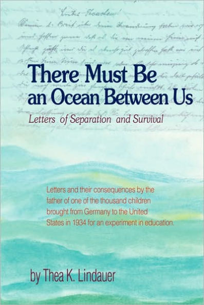 There Must Be an Ocean Between Us: Letters of Separation and Survival