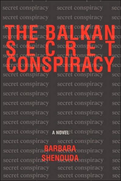 The Balkan Secret Conspiracy