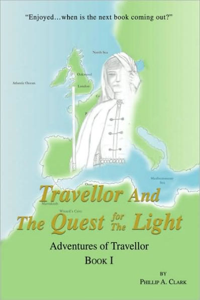 Travellor and the Quest for Light: Adventures of