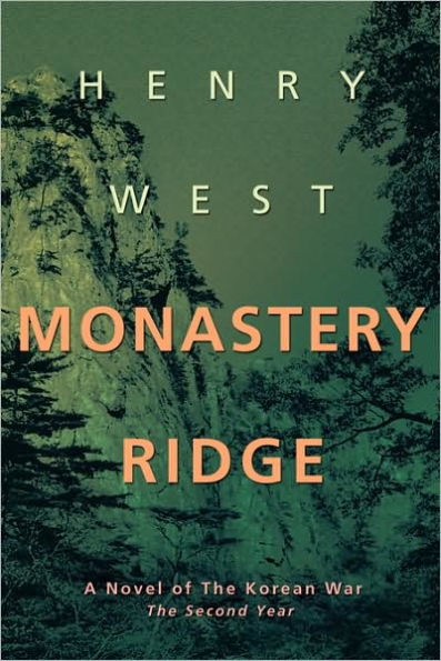 Monastery Ridge: A Novel of the Korean War