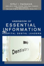 Handbook Of Essential Information For Hospital Dental Leaders