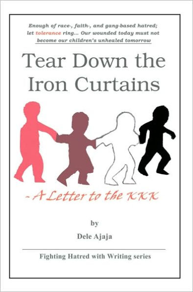 Tear Down the Iron Curtains: -A Letter to the KKK