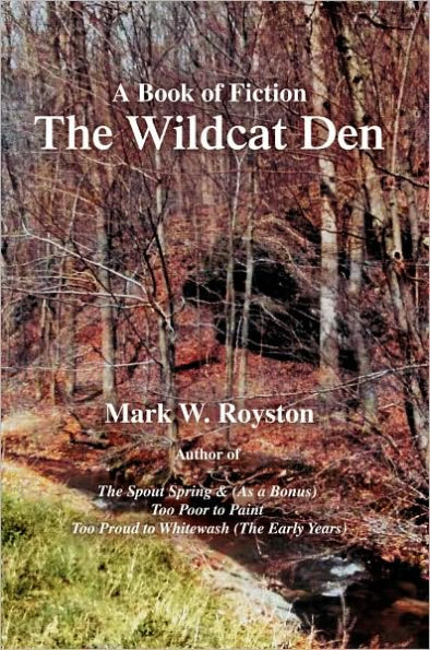 The Wildcat Den: A Book of Fiction