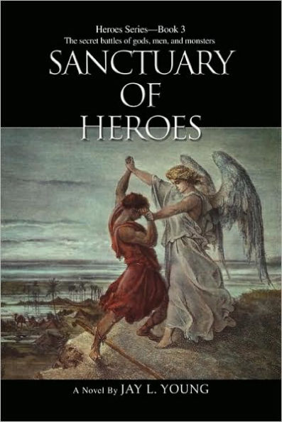 Sanctuary of Heroes: Heroes Series - Book 3