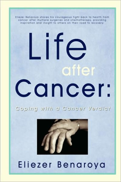 Life After Cancer: Coping with a Cancer Verdict