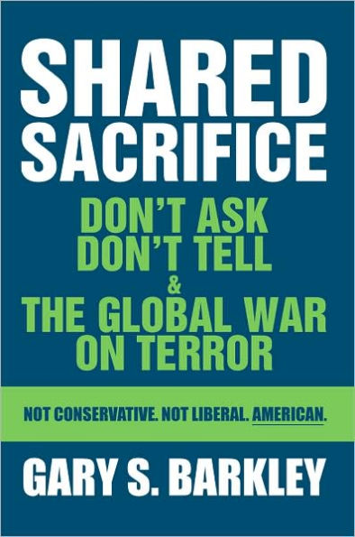 Shared Sacrifice: Don't Ask Tell & The Global War On Terror