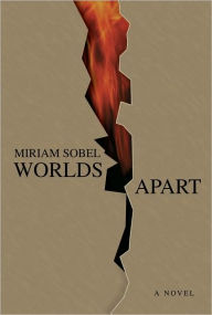 Title: Worlds Apart, Author: Miriam Sobel