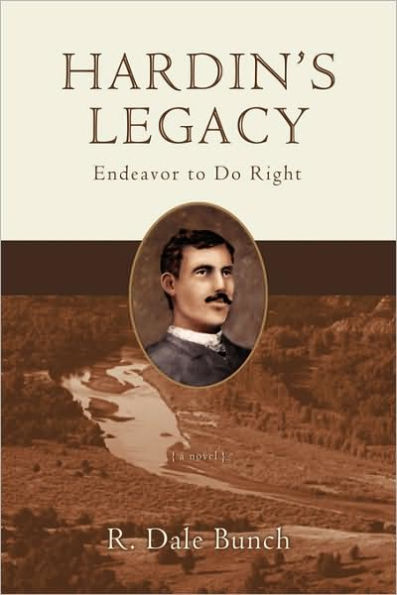 Hardin's Legacy: Endeavor to Do Right
