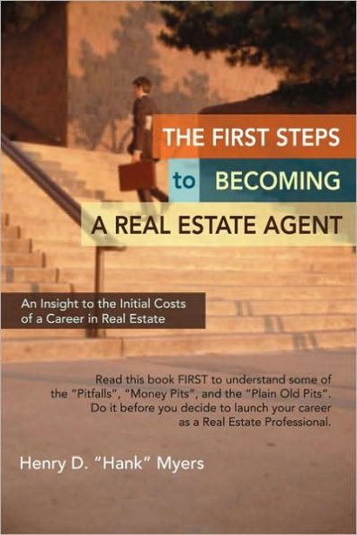 The First Steps to Becoming a Real Estate Agent: An Insight to the Initial Costs of a Career in Real Estate
