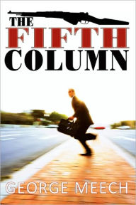 Title: The Fifth Column, Author: George Meech
