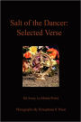 Salt of the Dancer: Selected Verse