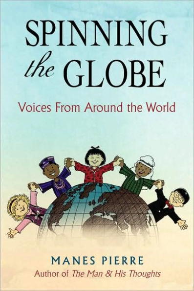 Spinning the Globe: Voices from Around World