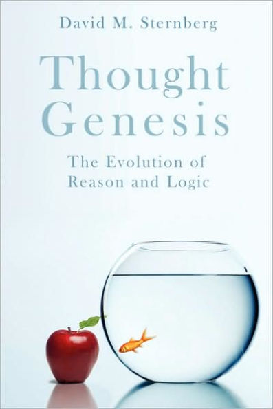 Thought Genesis: The Evolution of Reason