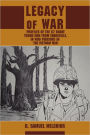 Legacy of War: Profiles of the 67 brave young men from Evansville, IN who perished in the Vietnam War