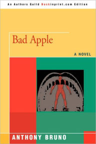 Title: Bad Apple, Author: Anthony Bruno