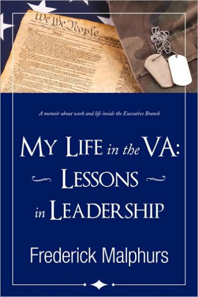 My Life the Va: Lessons Leadership