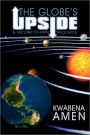 The Globe's Upside: & 3rd Orbit of Earth - Trilocation