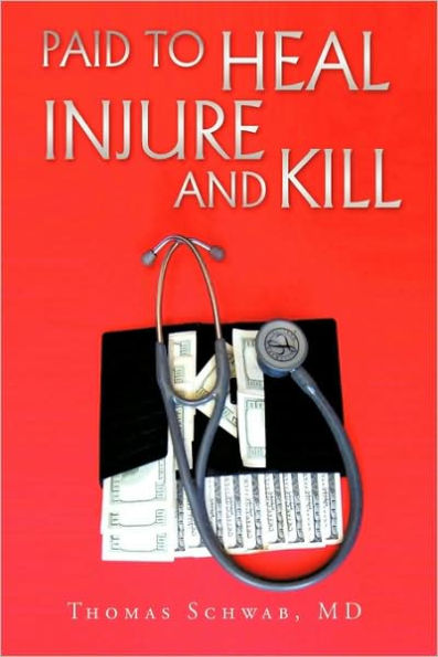 Paid To Heal, Injure And Kill