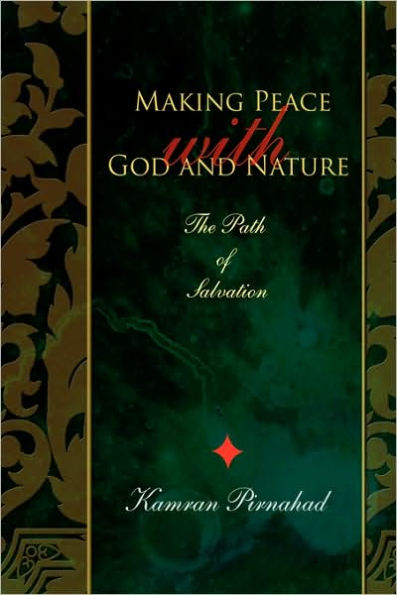 Making Peace with God and Nature: The Path of Salvation