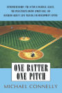 One Batter One Pitch: Entrepreneurship; The Action B Baseball League; The Penultimate Boston Sports Bar; and Reverend Green's Life Training and Development Center