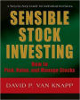SENSIBLE STOCK INVESTING: How to Pick, Value, and Manage Stocks