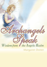 Title: ARCHANGELS SPEAK, Author: Margaret Doner