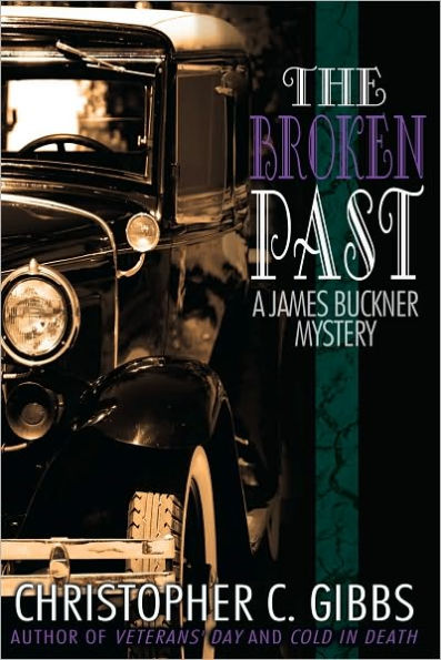 The Broken Past: A James Buckner Mystery