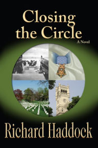 Title: Closing The Circle, Author: Richard Haddock