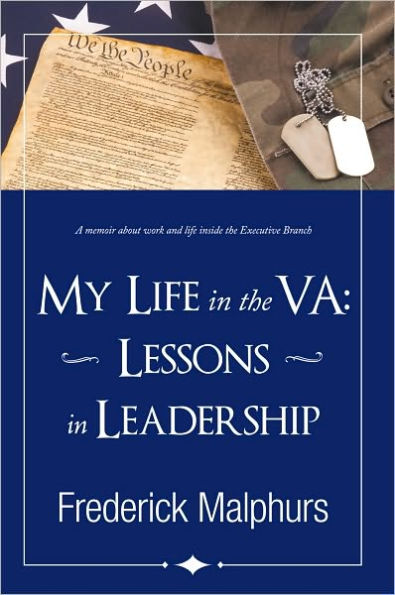 My Life in the VA: Lessons in Leadership