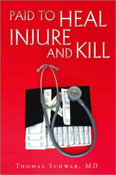 Paid To Heal, Injure And Kill