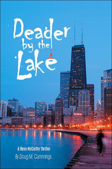 Deader by the Lake: A Reno McCarthy Thriller