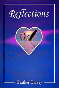 Title: Reflections, Author: Heather Harvey