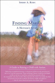 Title: Finding Marisa: A Mother's Story, Author: Sherry A Rubin