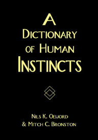 Title: A Dictionary of Human Instincts, Author: Nils Oeijord