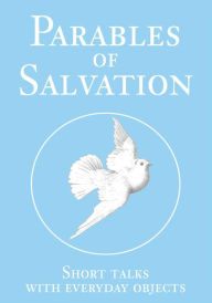 Title: Parables of Salvation, Author: David T Williams