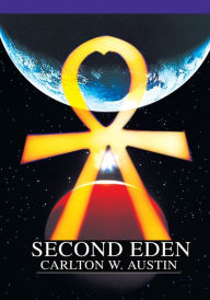 Title: Second Eden, Author: Carlton W. Austin