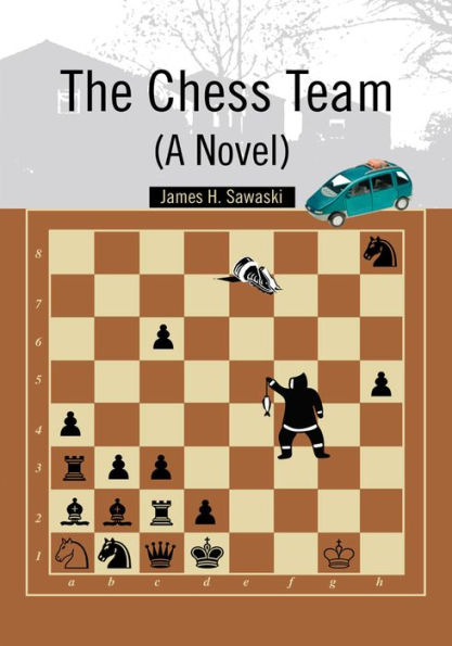 The Chess Team (A Novel)