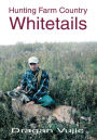 HUNTING FARM COUNTRY WHITETAILS