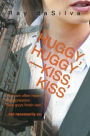 Huggy, Huggy / Kiss, Kiss