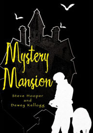 Title: Mystery Mansion, Author: Steve Hooper