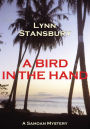 A BIRD IN THE HAND: A Samoan Mystery