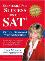 Strategies for Success on the Sat: Critical Reading & Writing Sections: Secrets, Tips and Techniques for Conquering the Sat from a Test Prep Expert